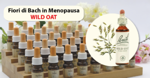 Wild Oat fiori di Bach in Menopausa