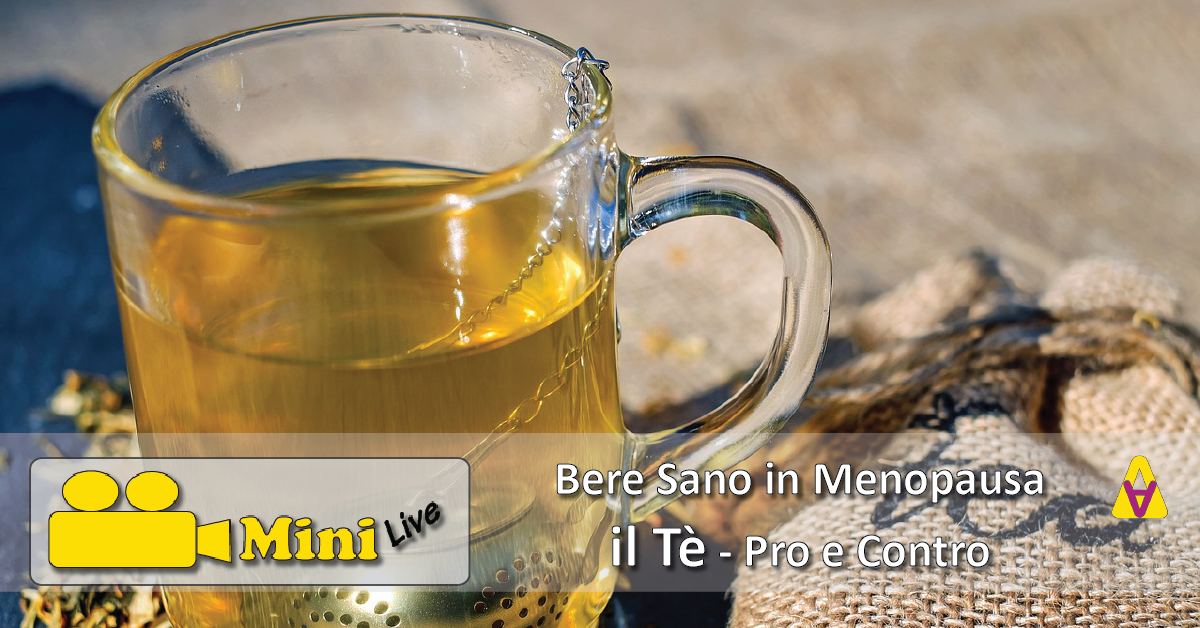 il Tè, Pro e Contro in Menopausa